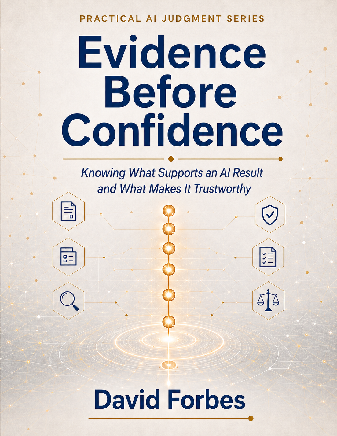 Cover of Evidence Before Confidence by David Forbes